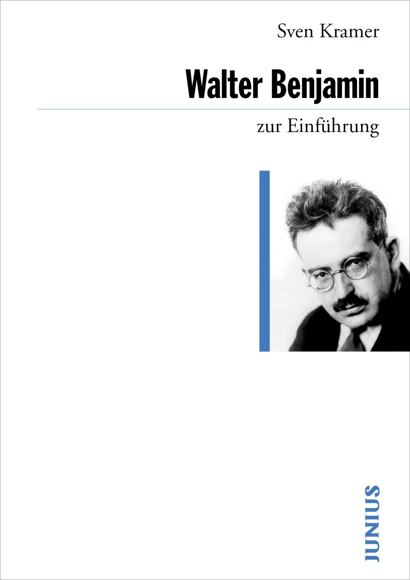 Cover: 9783885066835 | Walter Benjamin zur Einführung | Sven Kramer | Taschenbuch | 160 S.