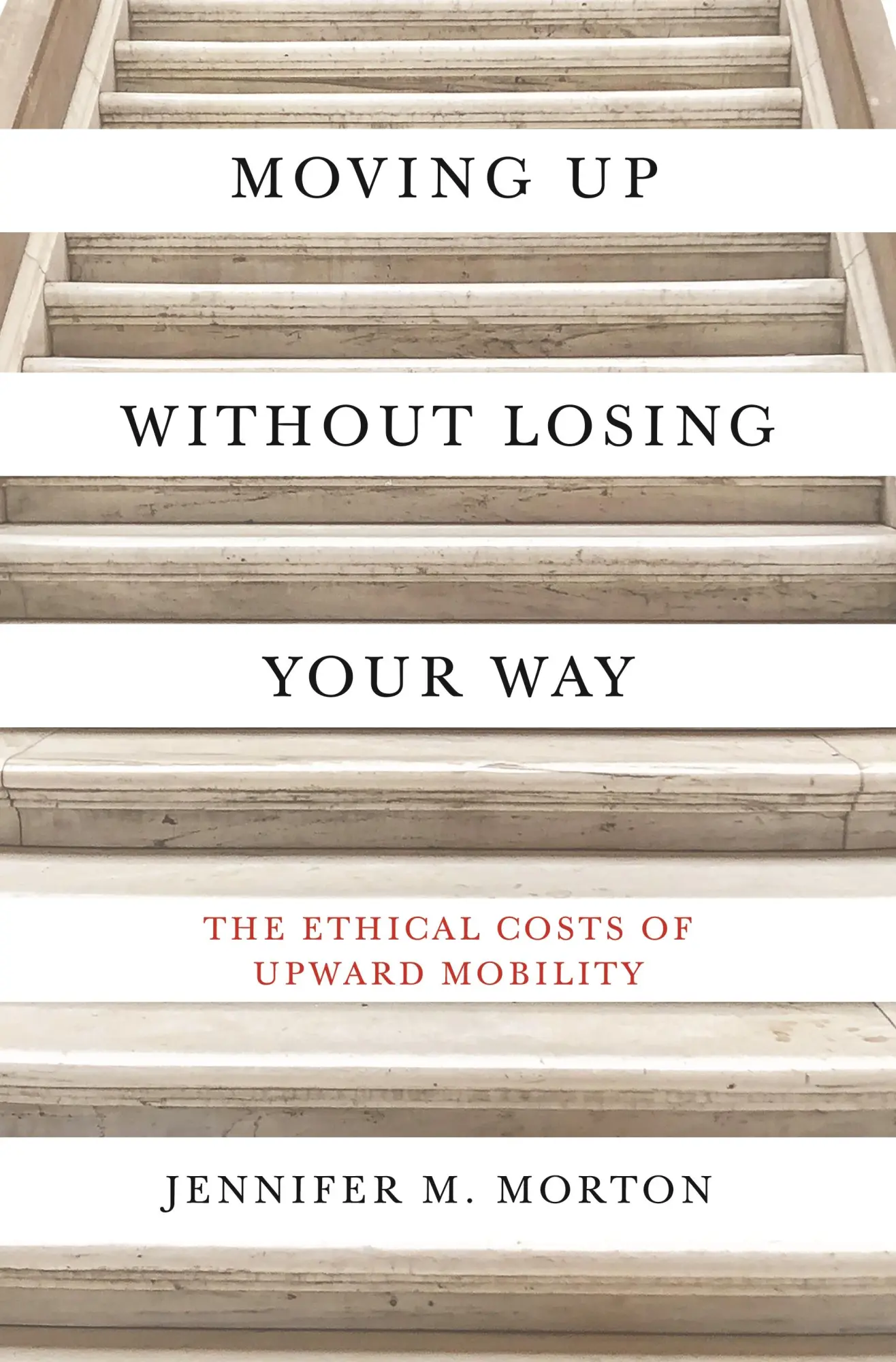 Cover: 9780691216935 | Moving Up Without Losing Your Way | Jennifer M Morton | Taschenbuch