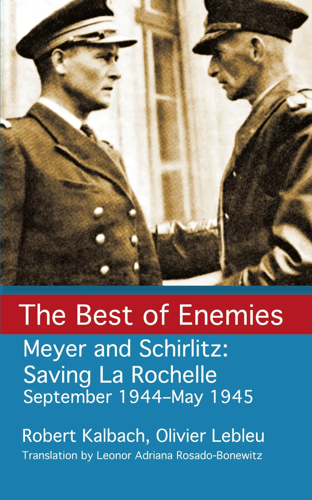 Cover: 9781611536935 | The Best of Enemies | Olivier Lebleu (u. a.) | Taschenbuch | Englisch