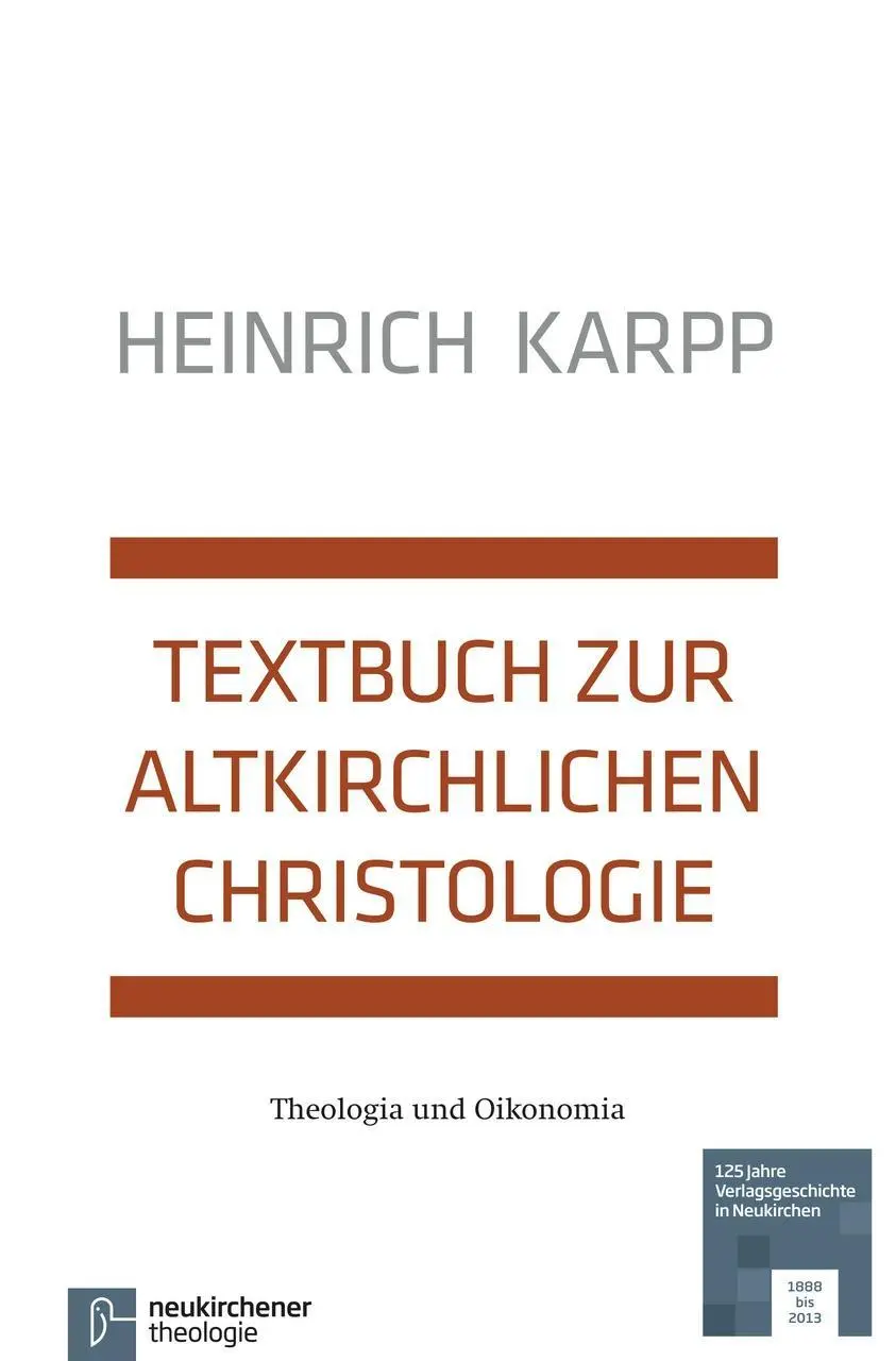 Cover: 9783788726935 | Textbuch zur altkirchlichen Christologie | Heinrich Karpp | Buch