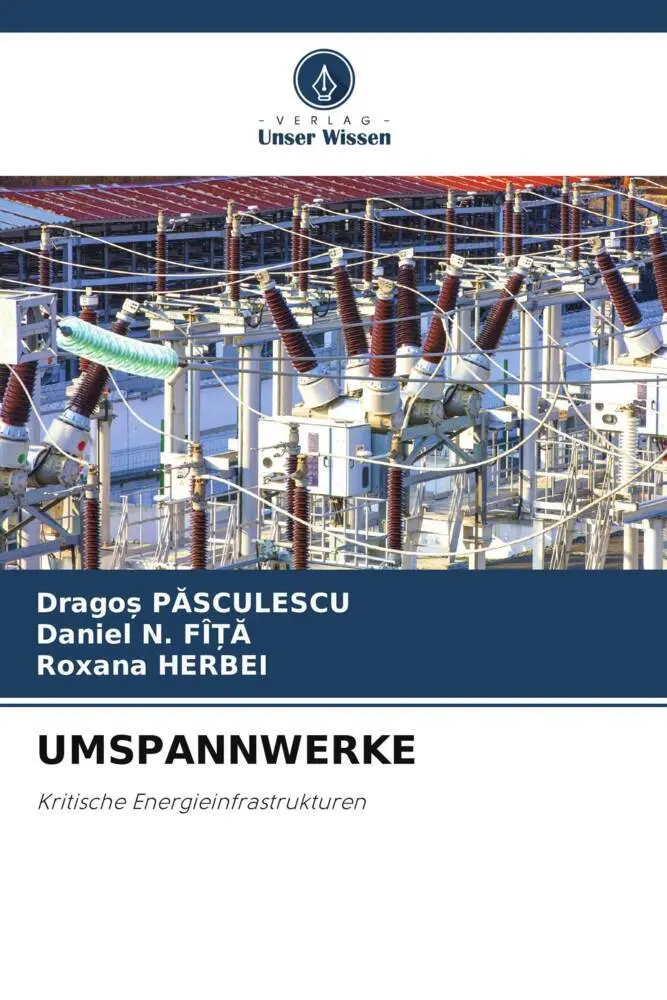 Cover: 9786203916935 | UMSPANNWERKE | Kritische Energieinfrastrukturen | Pasculescu (u. a.)