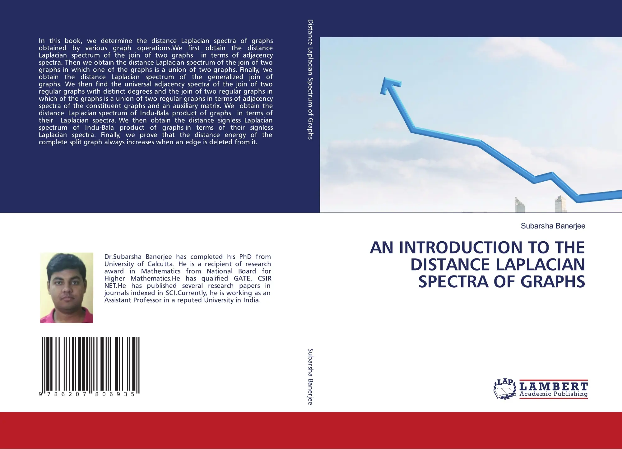 Cover: 9786207806935 | AN INTRODUCTION TO THE DISTANCE LAPLACIAN SPECTRA OF GRAPHS | Banerjee