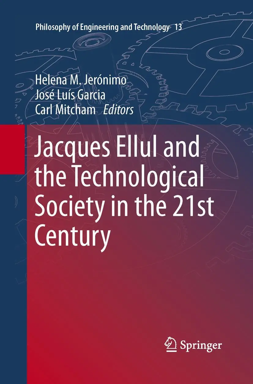 Cover: 9789400796935 | Jacques Ellul and the Technological Society in the 21st Century | Buch