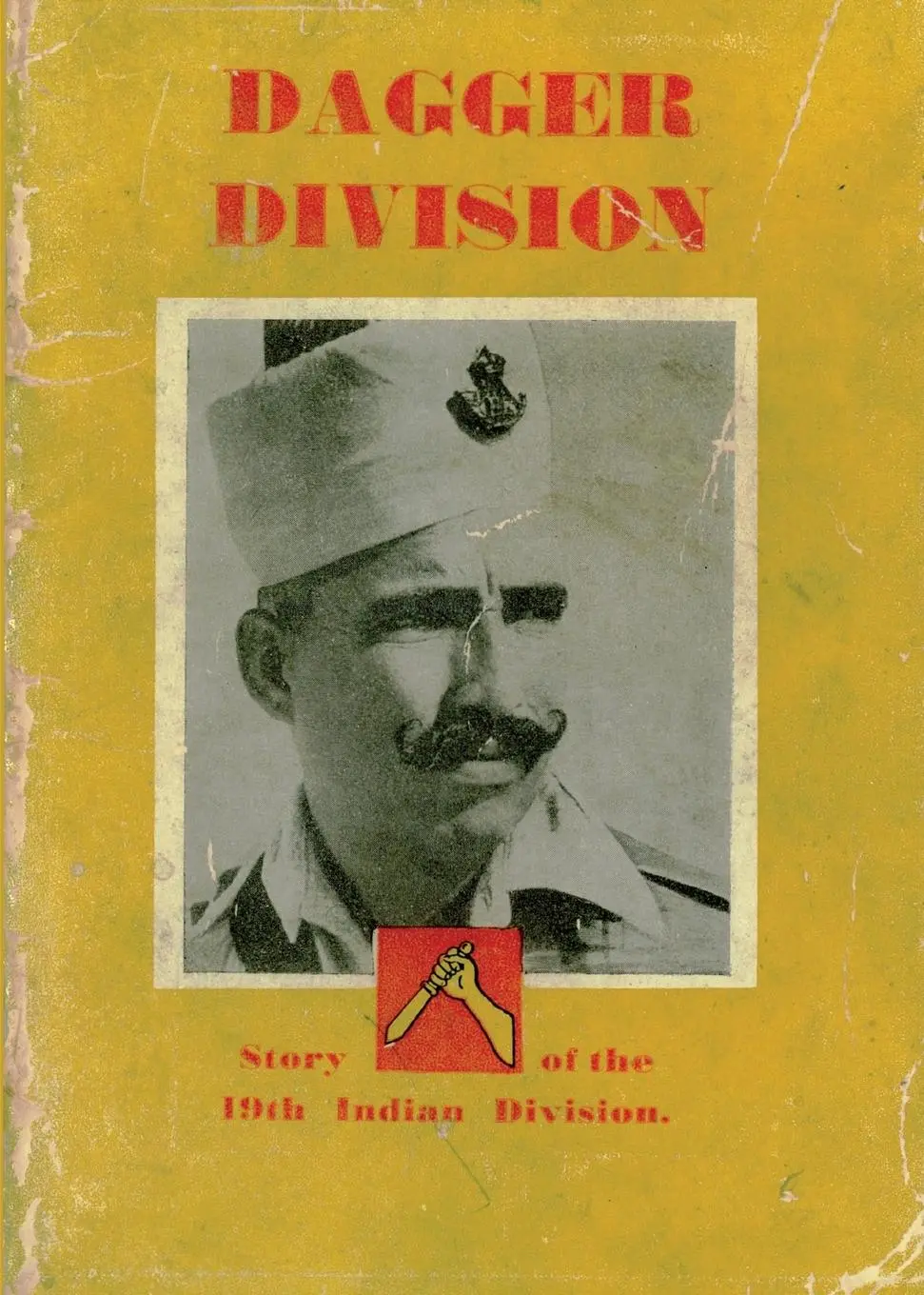Cover: 9781783317035 | Dagger Division: The Story of the 19th Indian Division | Taschenbuch