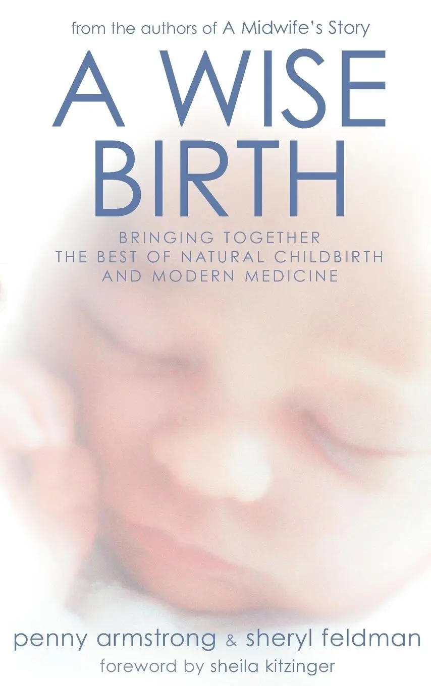 Cover: 9781905177035 | Wise Birth | Penny Armstrong (u. a.) | Taschenbuch | Englisch | 2007