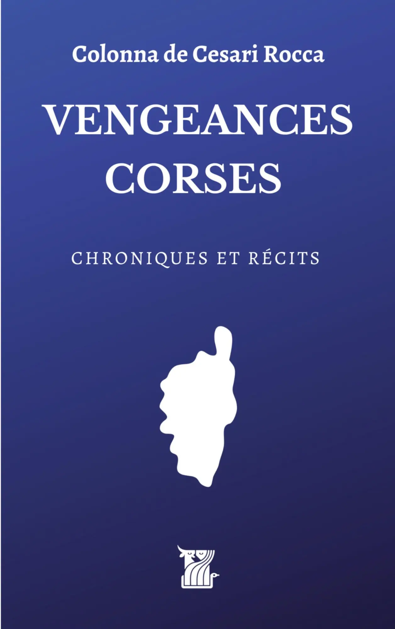 Cover: 9782490797035 | Vengeances corses | Raoul Colonna de Cesari Rocca | Taschenbuch | 2022