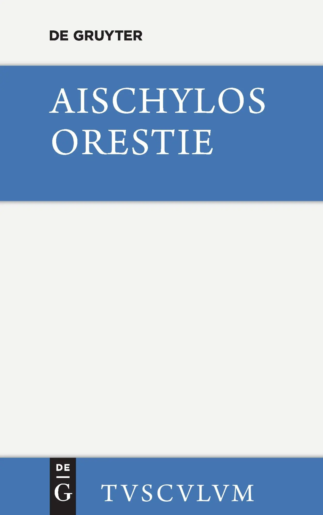 Cover: 9783110357035 | Orestie | Aischylos | Buch | 339 S. | Deutsch | 2014 | De Gruyter