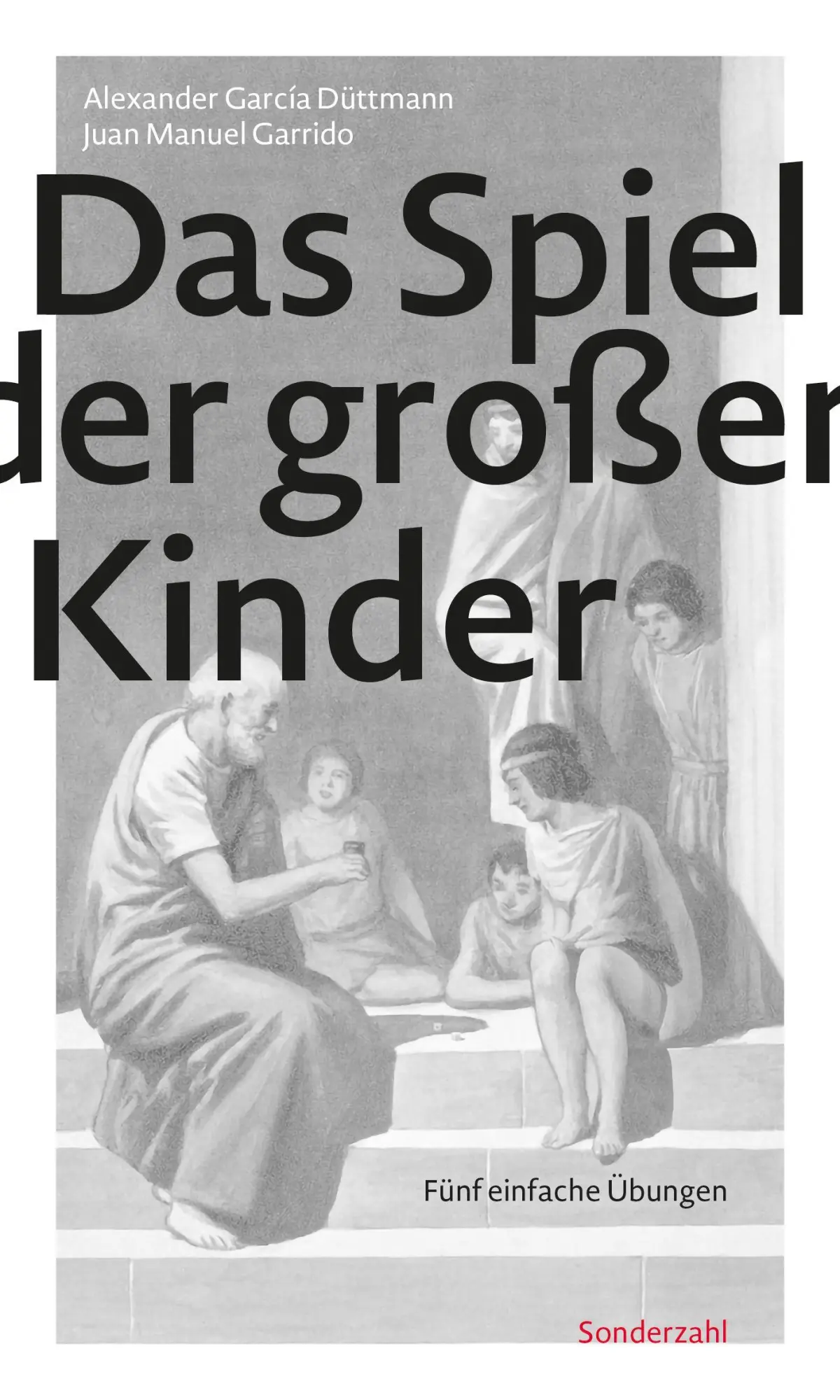 Cover: 9783854497035 | Das Spiel der großen Kinder | Fünf einfache Übungen | Düttmann (u. a.)