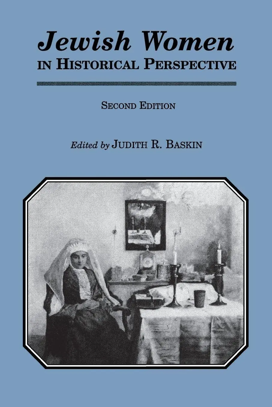 Cover: 9780814327135 | Jewish Women in Historical Perspective (Revised) | Judith Baskin