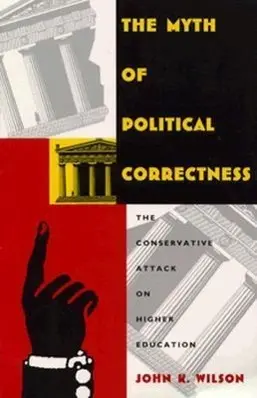 Cover: 9780822317135 | The Myth of Political Correctness | John K Wilson | Taschenbuch | 1995