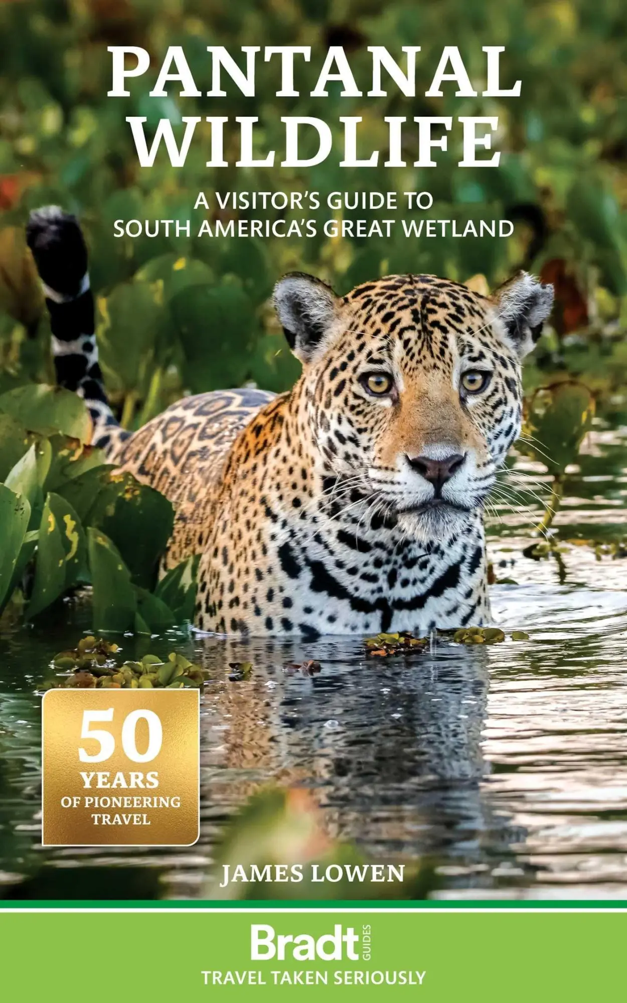 Cover: 9781784777135 | Pantanal Wildlife | A Visitor's Guide to South America's Great Wetland