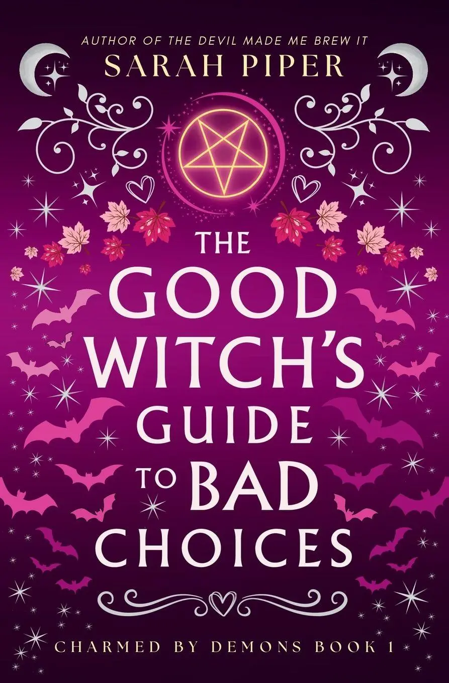 Cover: 9781963657135 | The Good Witch's Guide to Bad Choices | Sarah Piper | Taschenbuch