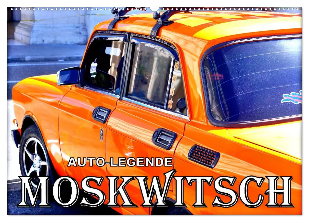 Cover: 9783516037135 | AUTO-LEGENDE MOSKWITSCH (Wandkalender 2026 DIN A2 quer), CALVENDO...