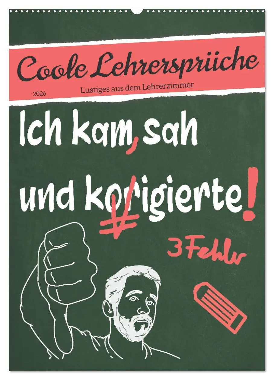Cover: 9783516347135 | Coole Lehrersprüche (Wandkalender 2026 DIN A2 hoch), CALVENDO...
