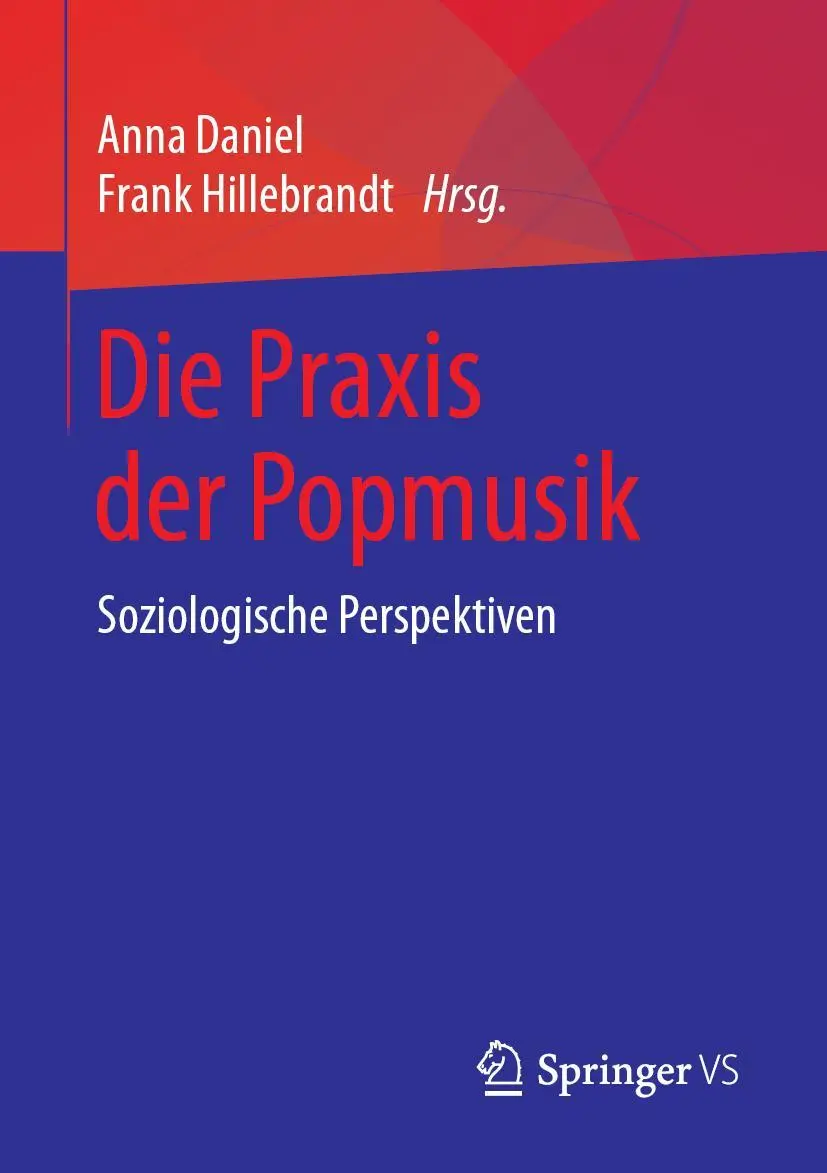 Cover: 9783658227135 | Die Praxis der Popmusik | Soziologische Perspektiven | Taschenbuch