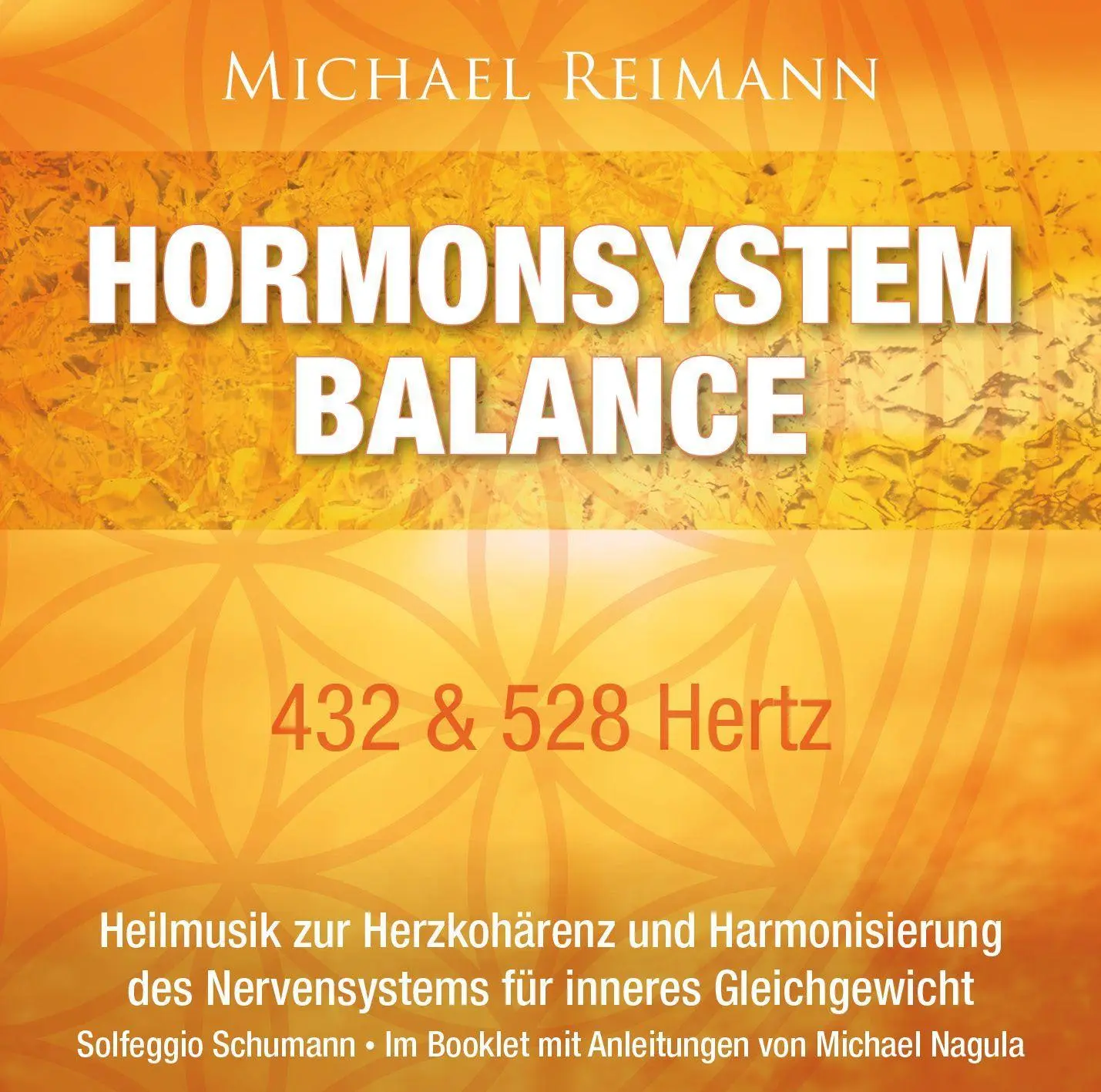 Cover: 9783954477135 | HORMONSYSTEM BALANCE [432 &amp; 528 Hertz] | Michael Reimann | Audio-CD