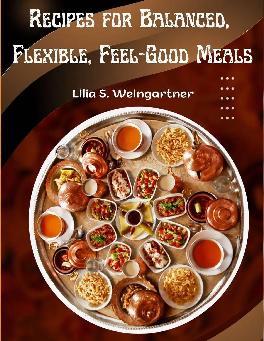Cover: 9781805477235 | Recipes for Balanced, Flexible, Feel-Good Meals | A Cookbook | Buch