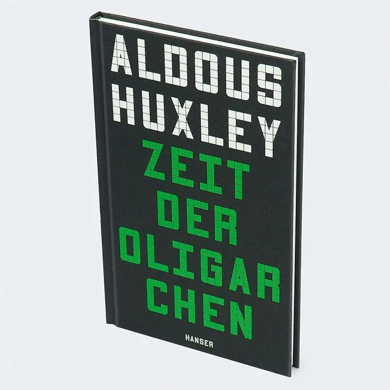Bild: 9783446287235 | Zeit der Oligarchen | Über Wissenschaft, Freiheit und Frieden | Huxley