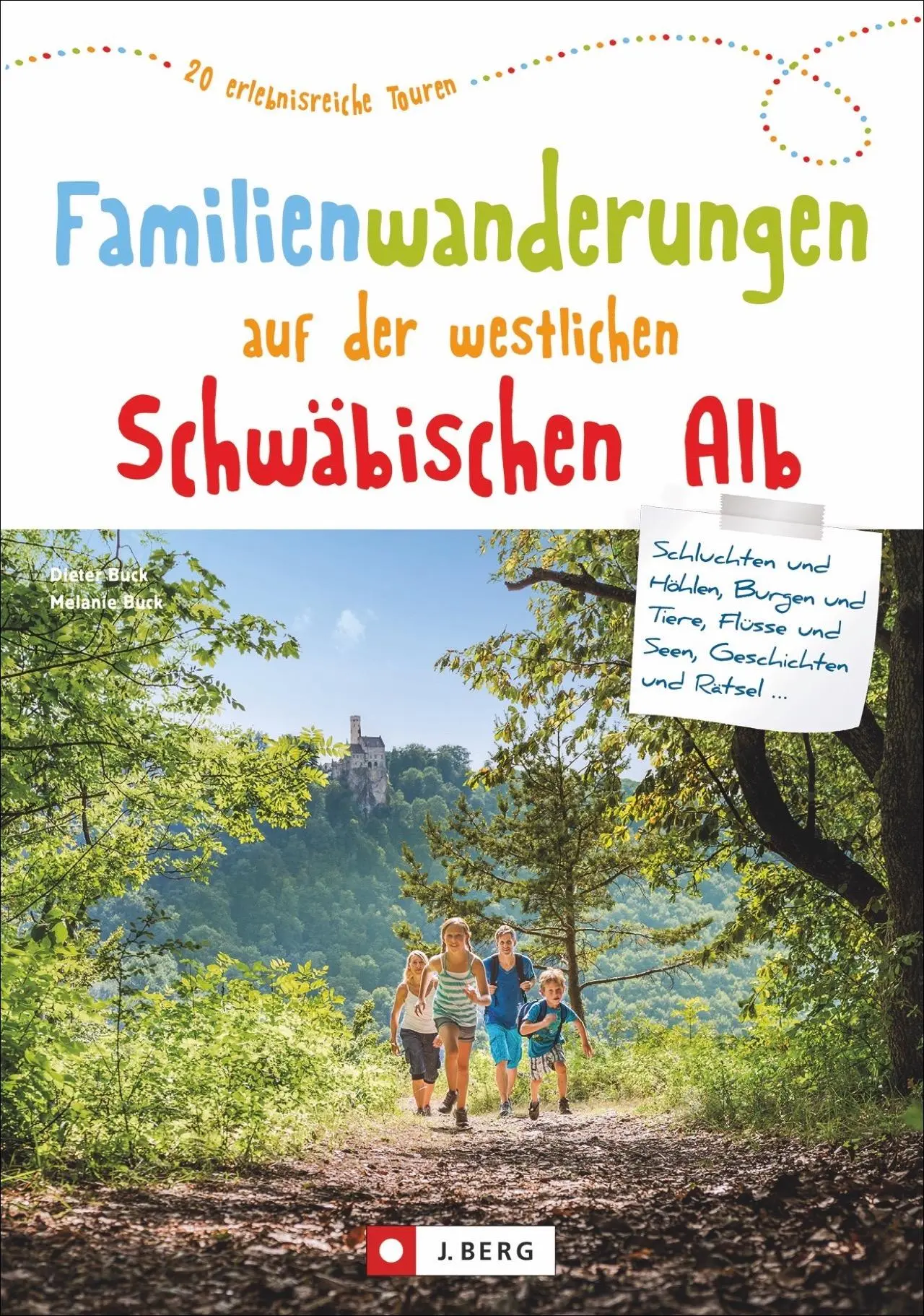 Cover: 9783862467235 | Familienwanderungen auf der westlichen Schwäbischen Alb | Buck (u. a.) Cover: 9783862467235 | Familienwanderungen auf der westlichen Schwäbischen Alb | Buck (u. a.)