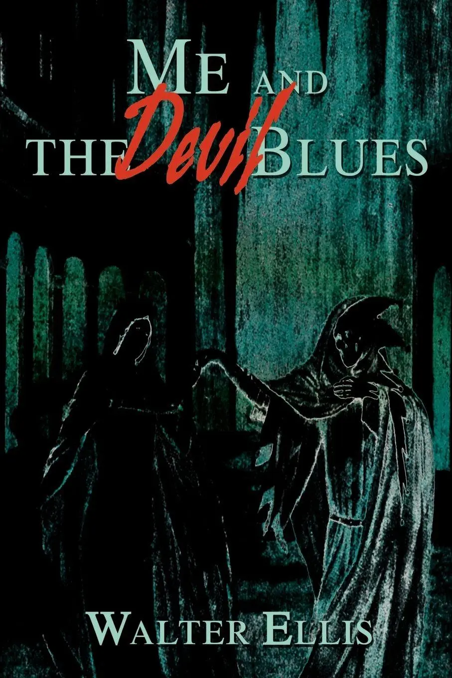 Cover: 9780595147335 | Me and the Devil Blues | Walter M. Ellis | Taschenbuch | Englisch