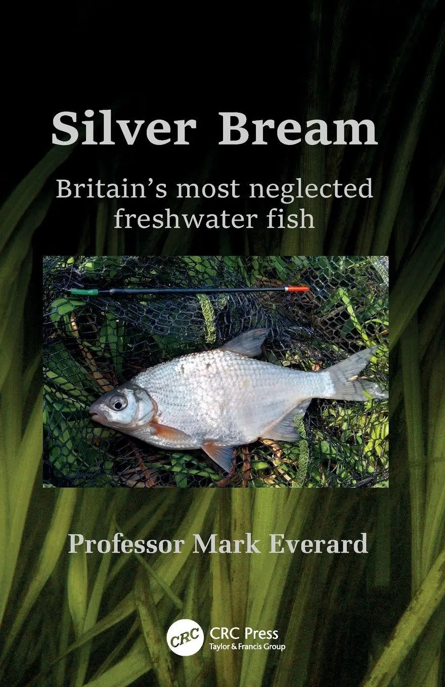 Cover: 9781032317335 | Silver Bream | Britain's most neglected freshwater fish | Mark Everard