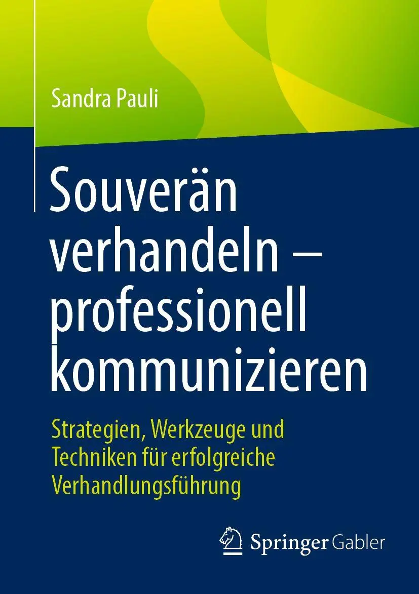 Souverän verhandeln - professionell kommunizieren