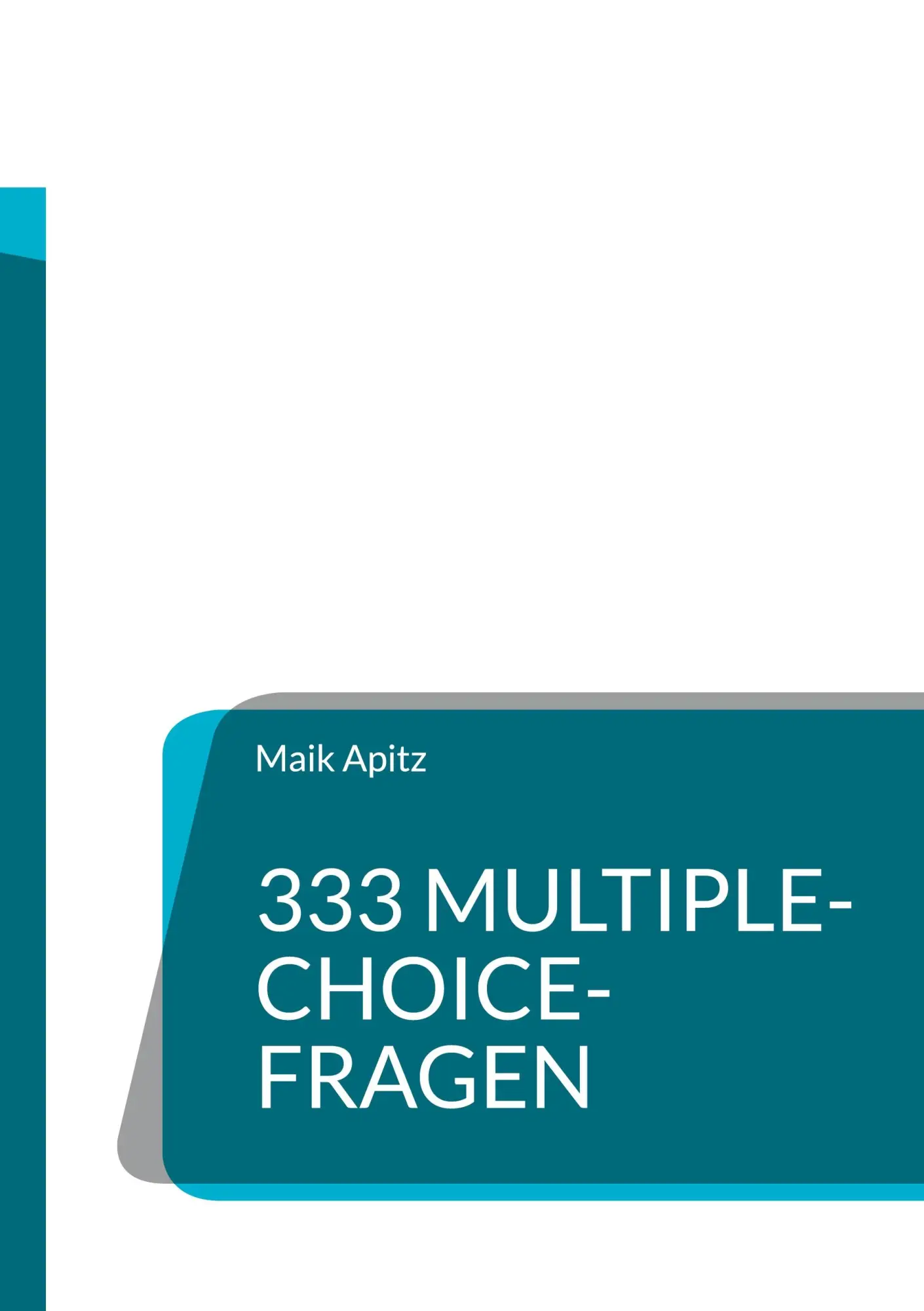 Cover: 9783769327335 | 333 Multiple-Choice-Fragen | Grundkurs Mathematik | Maik Apitz | Buch