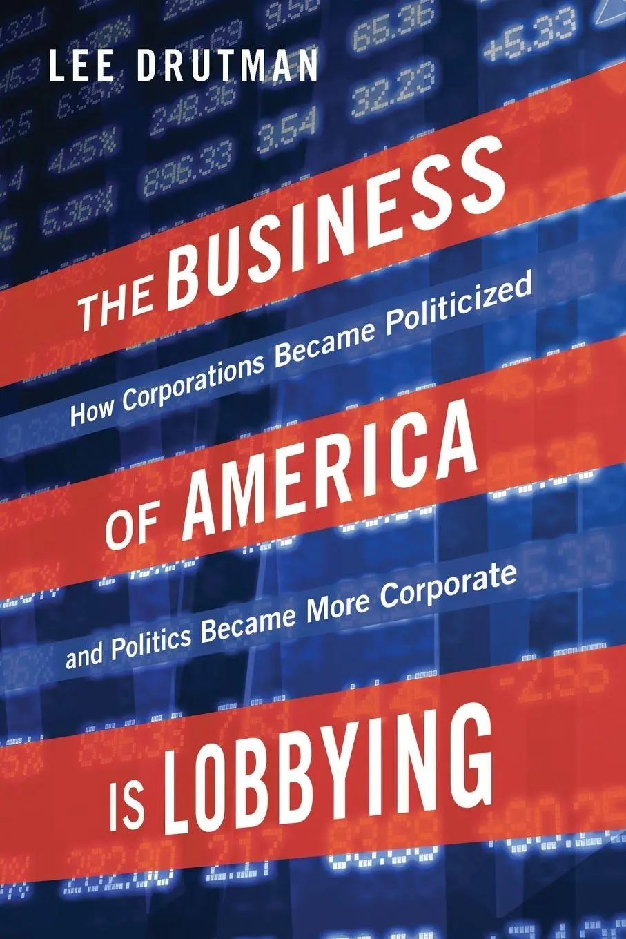 Cover: 9780190677435 | Business of America Is Lobbying | Lee Drutman | Taschenbuch | Englisch