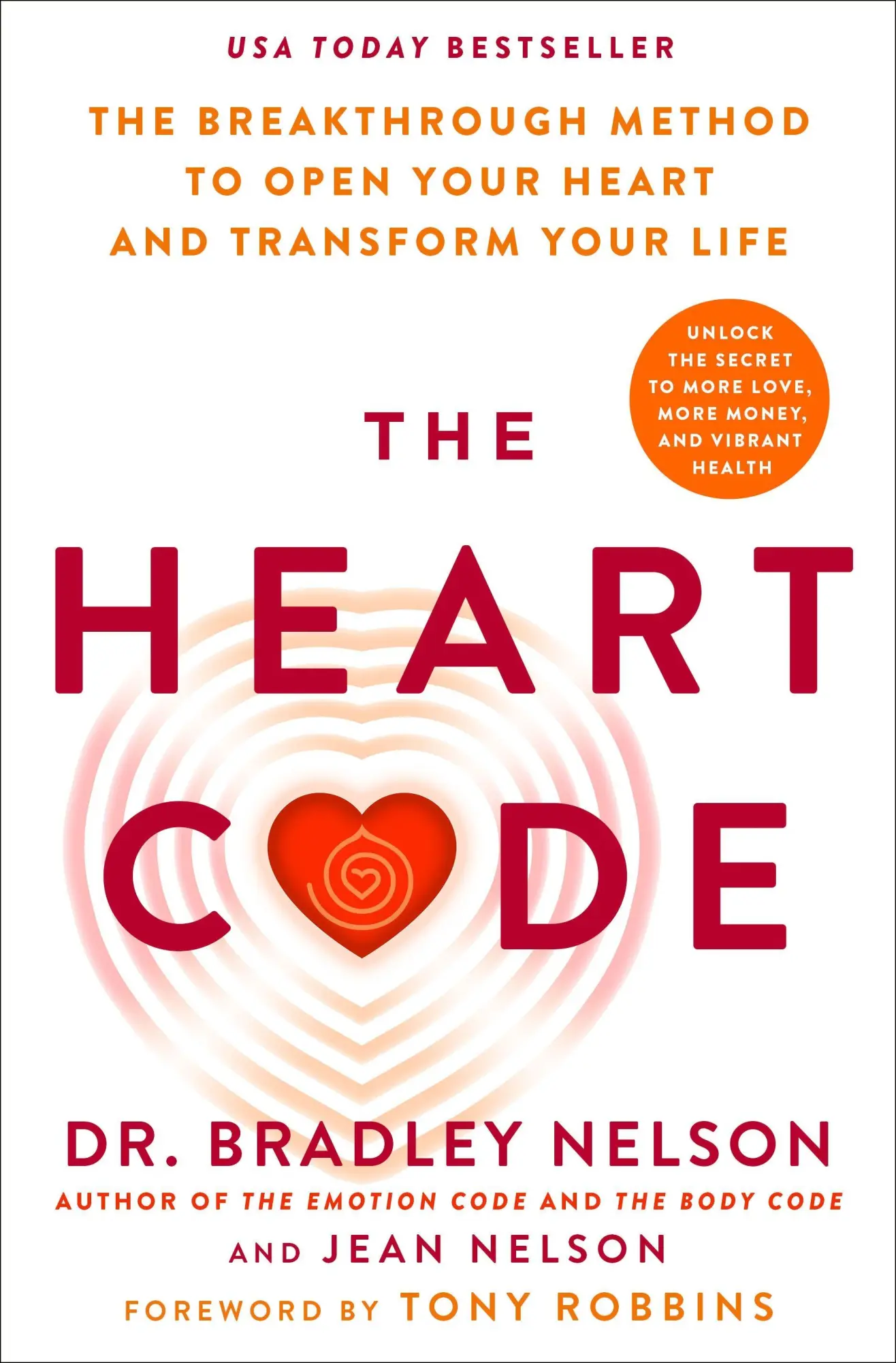 Cover: 9781250347435 | The Heart Code | Bradley Nelson (u. a.) | Buch | Englisch | 2025