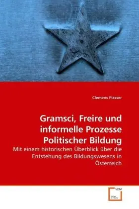 Cover: 9783639247435 | Gramsci, Freire und informelle Prozesse Politischer Bildung | Plasser