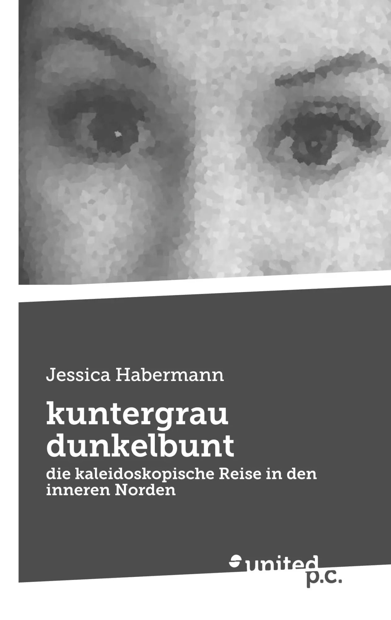 Cover: 9783710357435 | kuntergrau dunkelbunt | Jessica Habermann | Taschenbuch | 58 S. | 2023