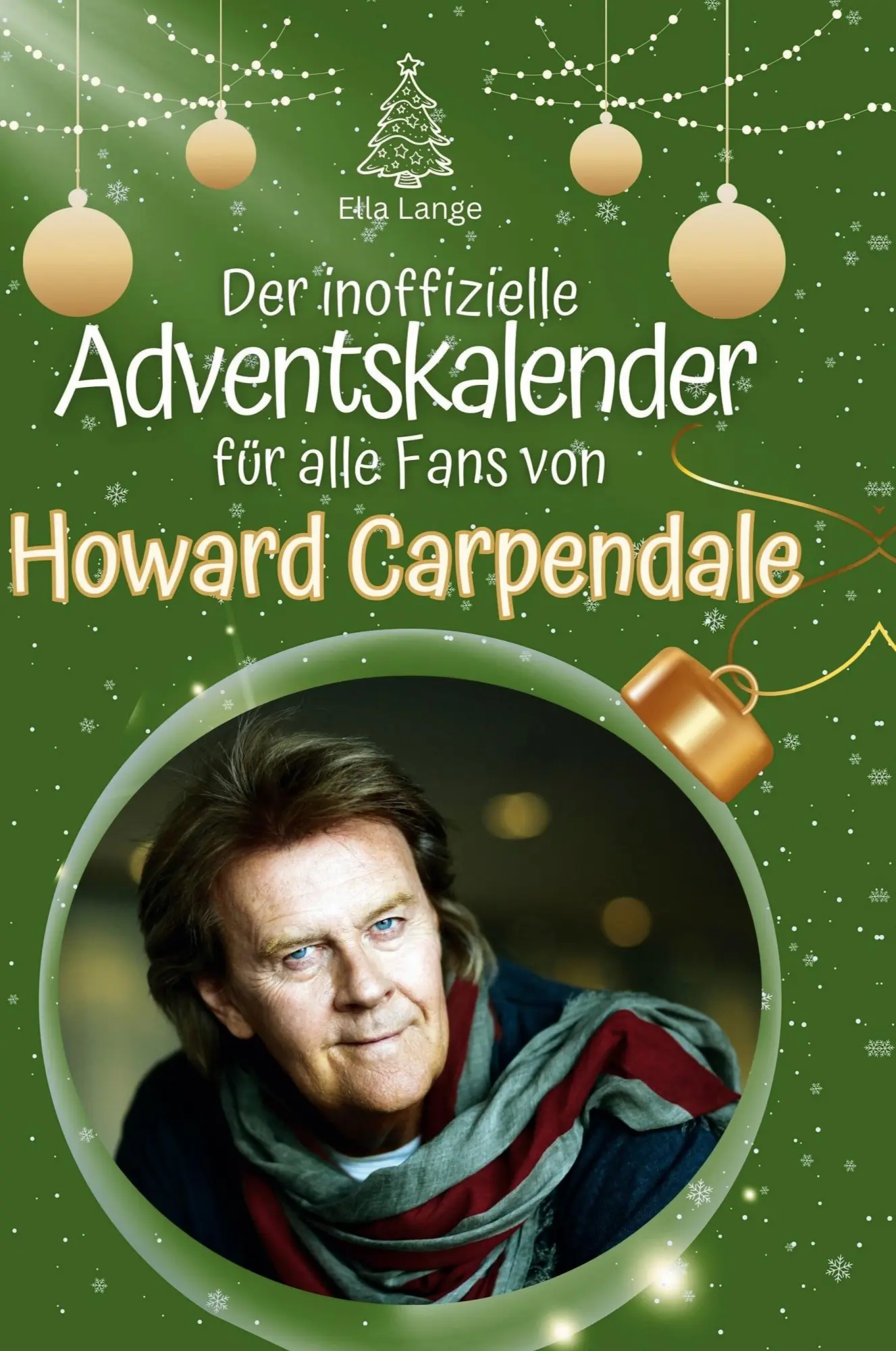Cover: 9783759107435 | Der inoffizielle Adventskalender für alle Fans von Howard Carpendale