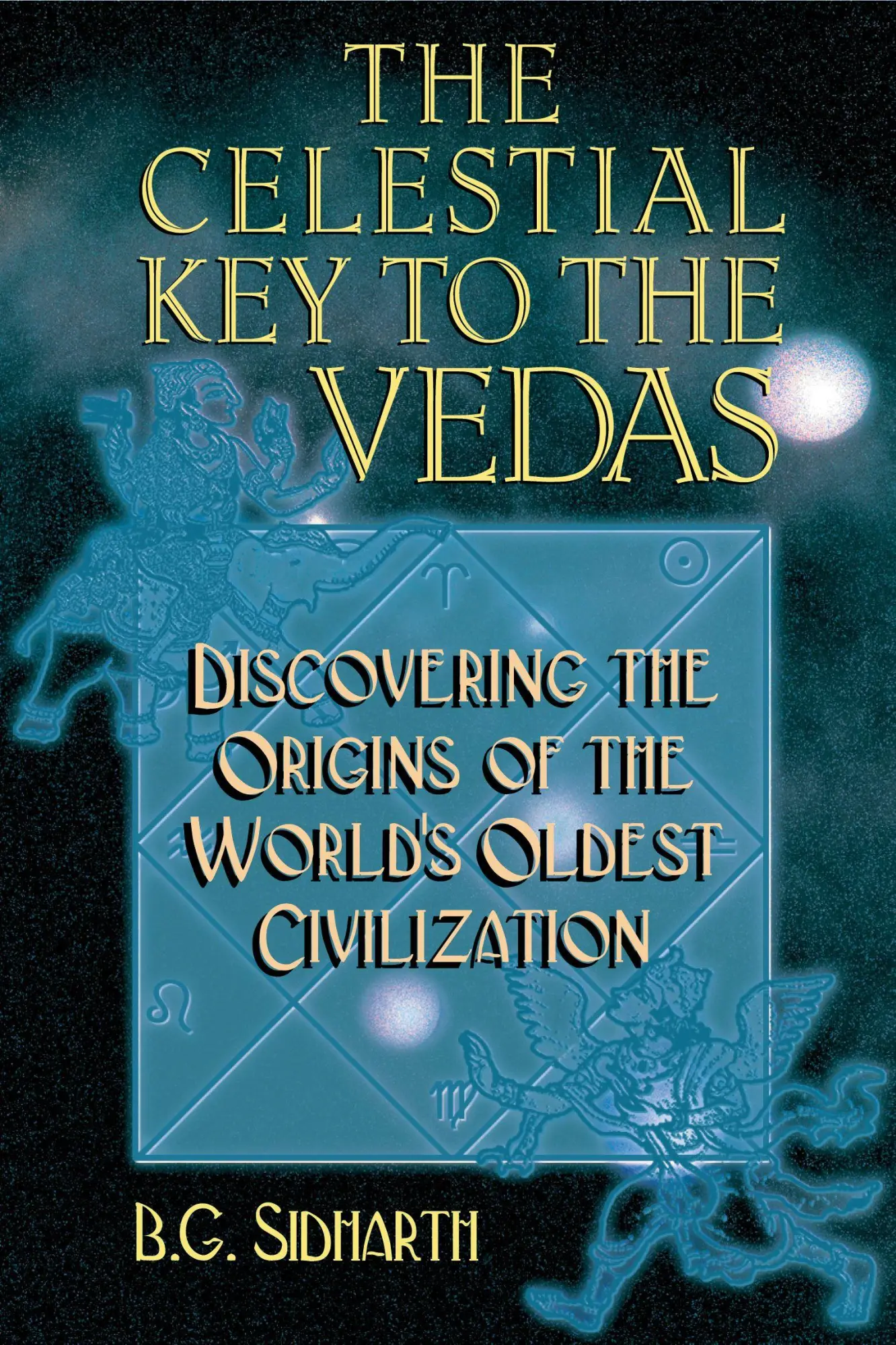 Cover: 9780892817535 | The Celestial Key to the Vedas | B G Sidharth | Taschenbuch | Englisch