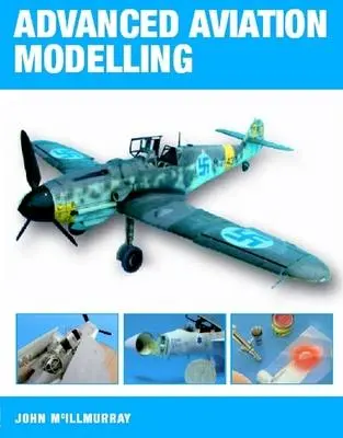 Cover: 9781861267535 | Advanced Aviation Modelling | John Mcillmurray | Taschenbuch | 2006