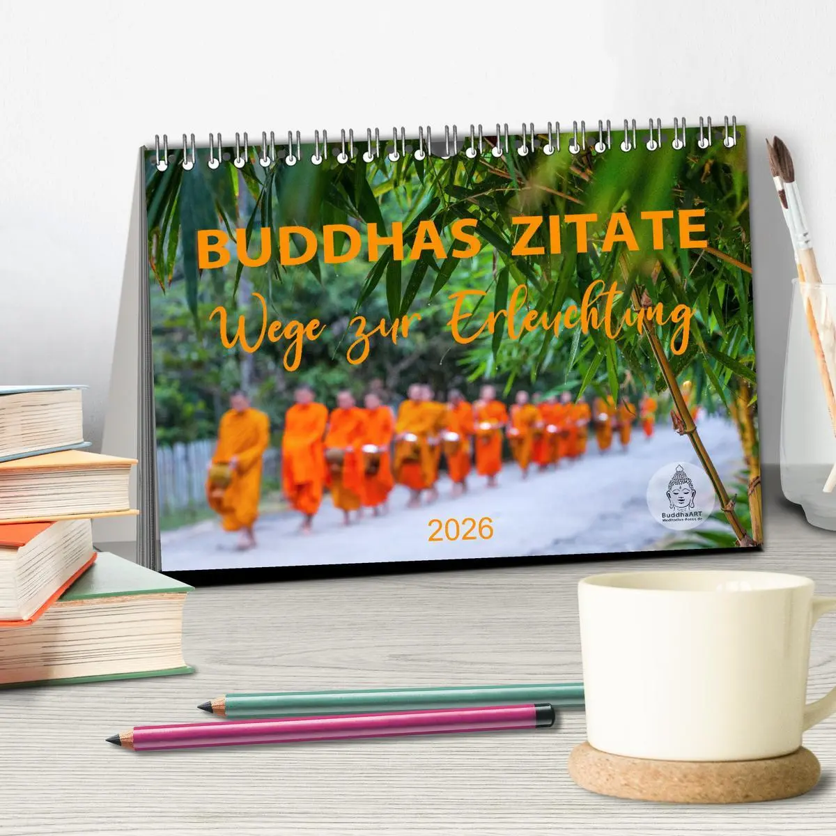 Bild: 9783457527535 | Buddhas Zitate Wege zur Erleuchtung (Tischkalender 2026 DIN A5...