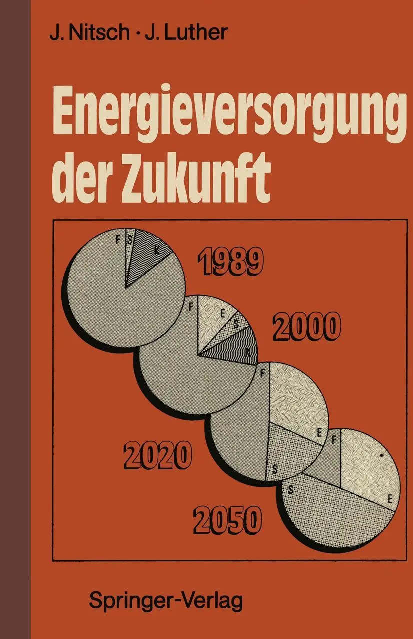 Cover: 9783540517535 | Energieversorgung der Zukunft | Joachim Nitsch (u. a.) | Taschenbuch