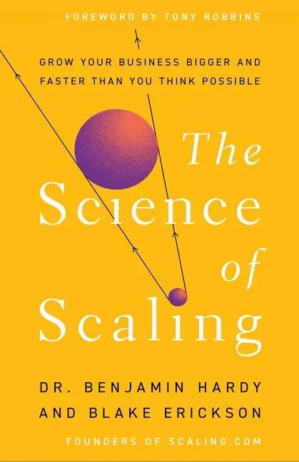 Cover: 9781401967635 | The Science of Scaling | Benjamin Hardy | Buch | Englisch | 2025