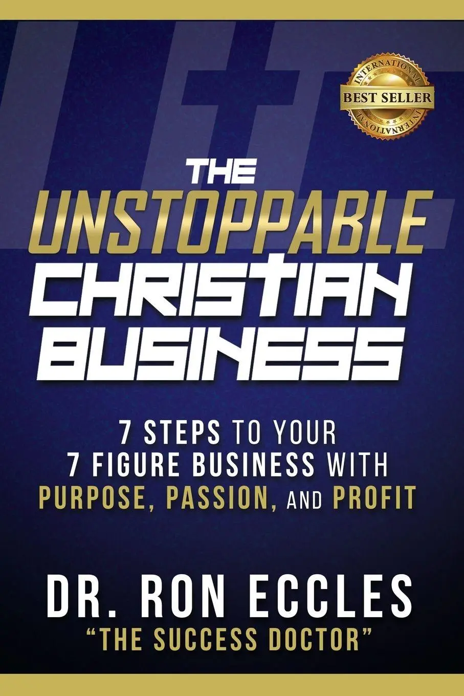 Cover: 9781631957635 | The Unstoppable Christian Business | Ron Eccles | Taschenbuch | 2022