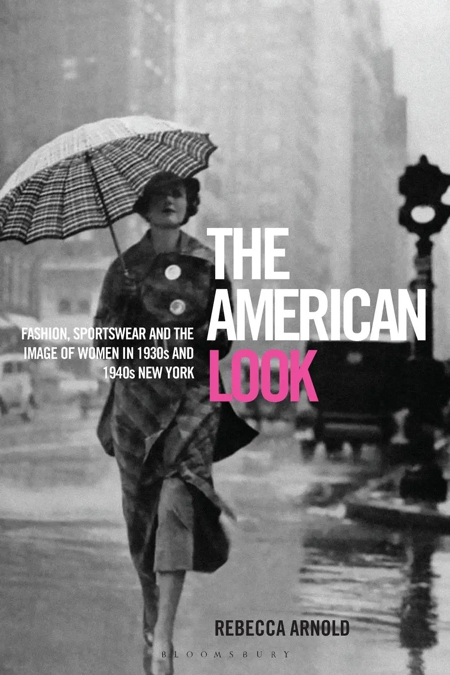 Cover: 9781860647635 | The American Look | Rebecca Arnold | Taschenbuch | Englisch | 2008