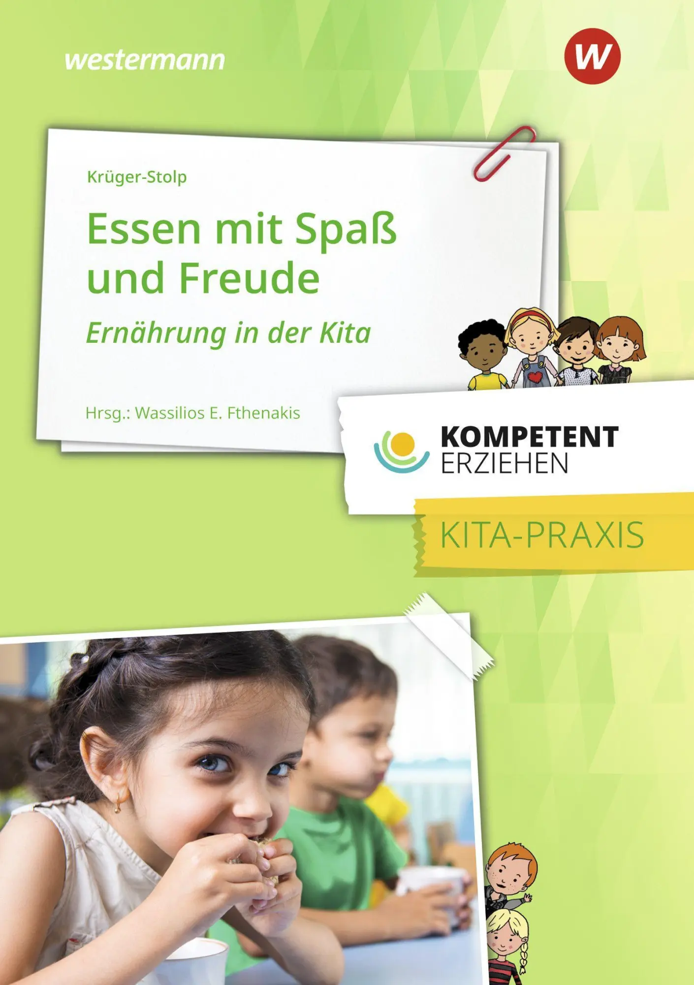 Cover: 9783427127635 | Kompetent erziehen. Essen mit Spaß und Freude | Wassilios E. Fthenakis