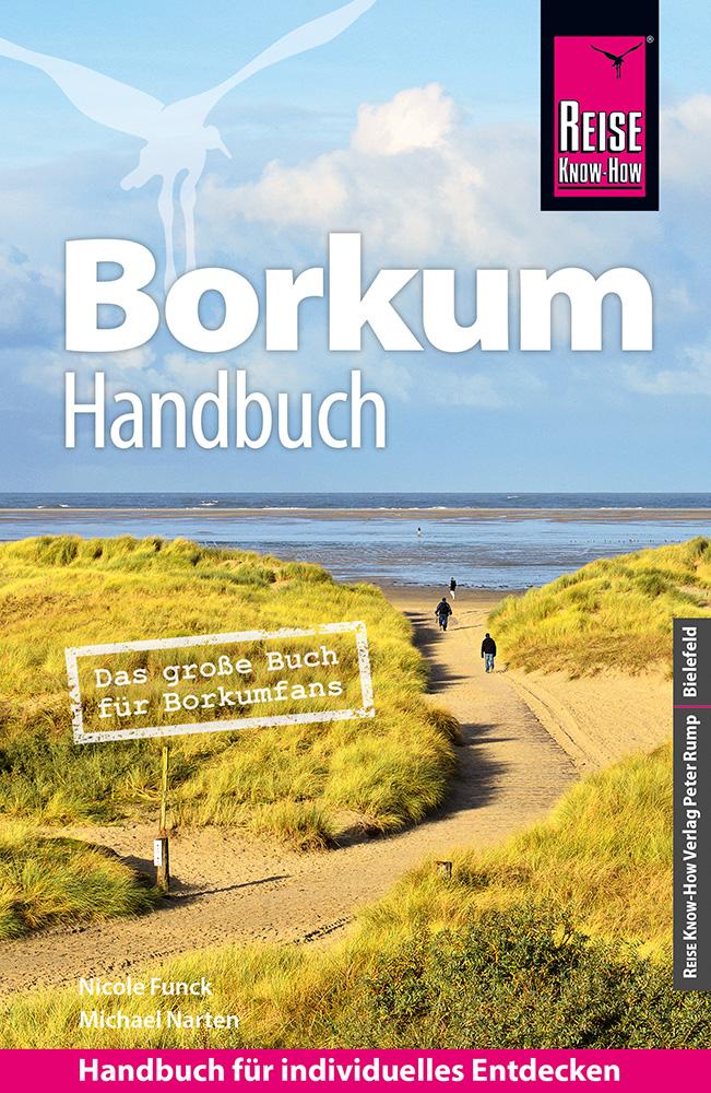 Cover: 9783831737635 | Reise Know-How Reiseführer Borkum | Das große Buch für Borkumfans