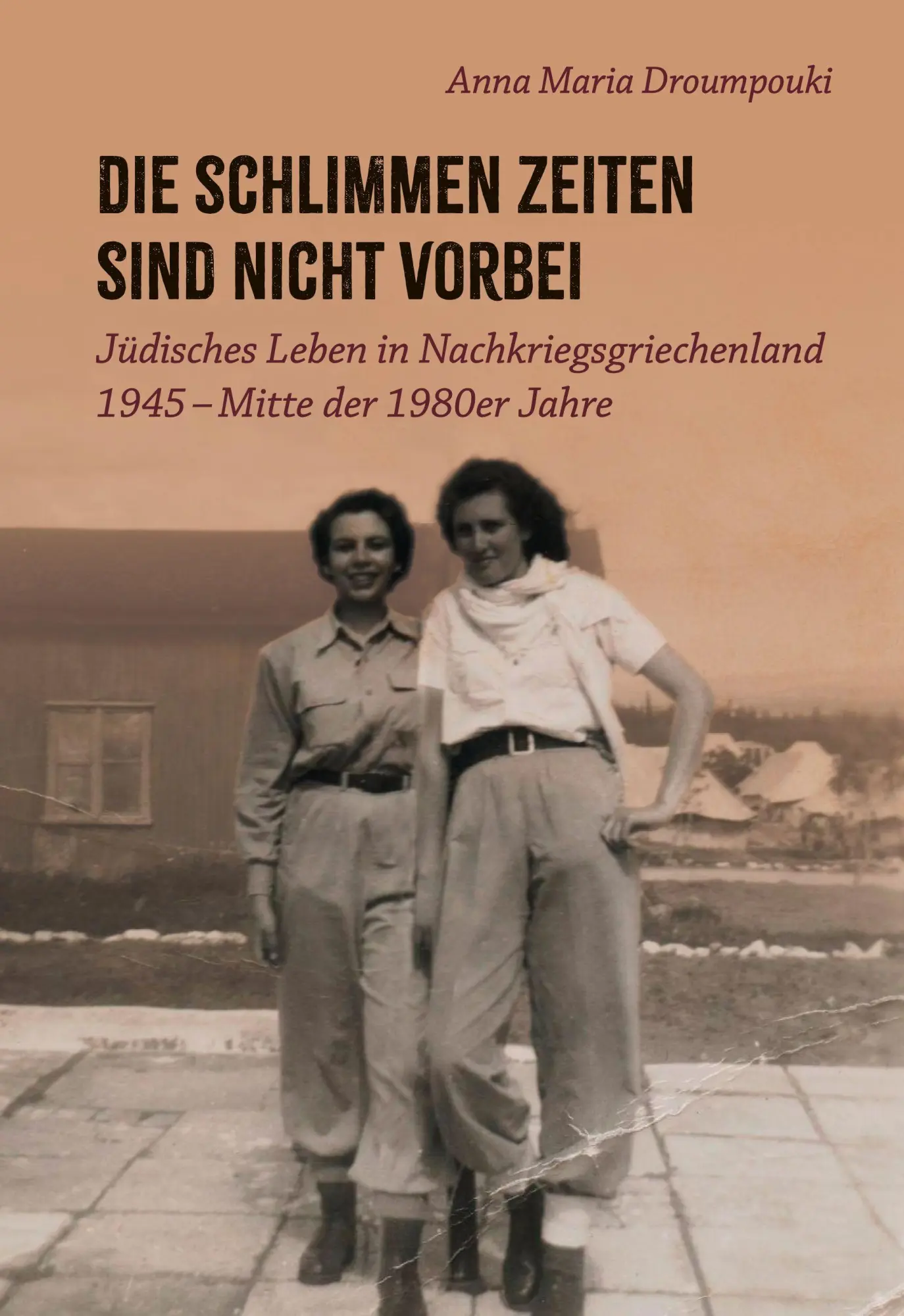 Cover: 9783955657635 | Die schlimmen Zeiten sind nicht vorbei | Anna Maria Droumpouki | Buch