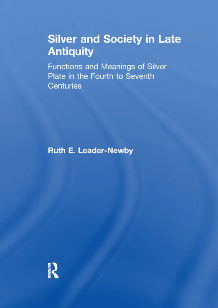 Cover: 9780367887735 | Silver and Society in Late Antiquity | Ruth E. Leader-Newby | Buch