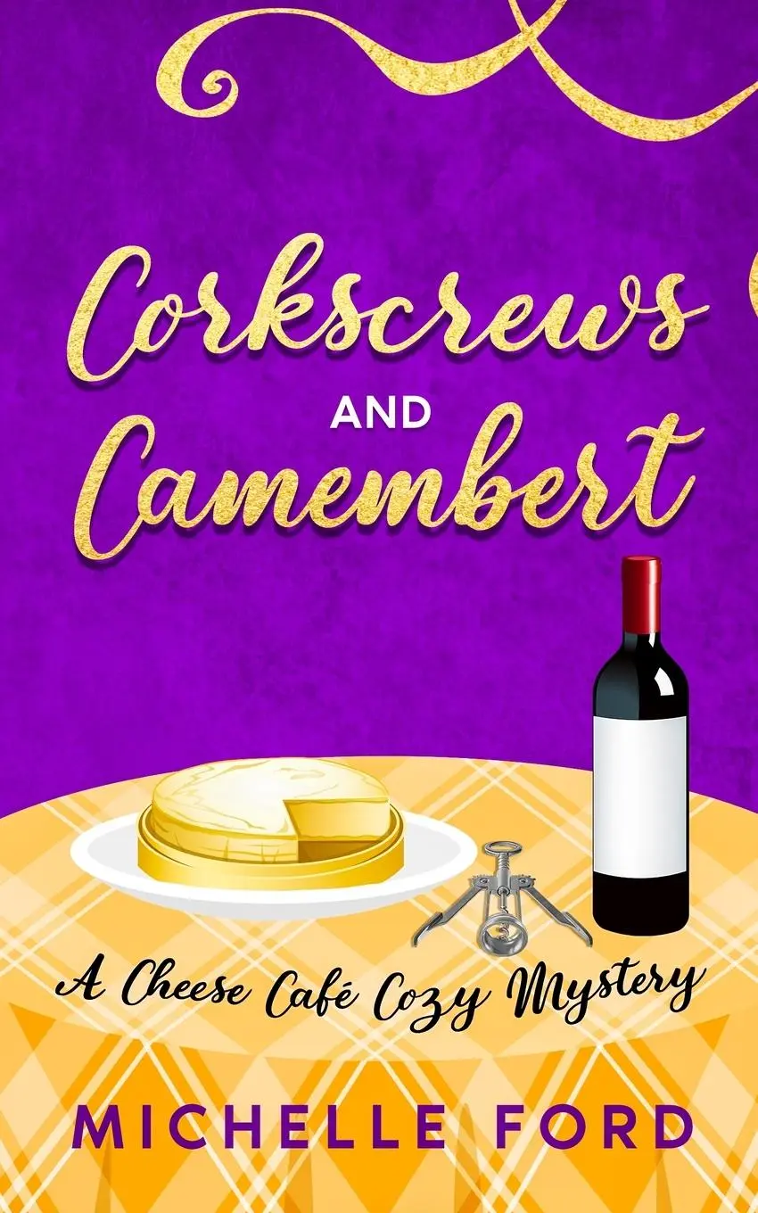Cover: 9781989677735 | Corkscrews and Camembert | Michelle Ford | Taschenbuch | Englisch