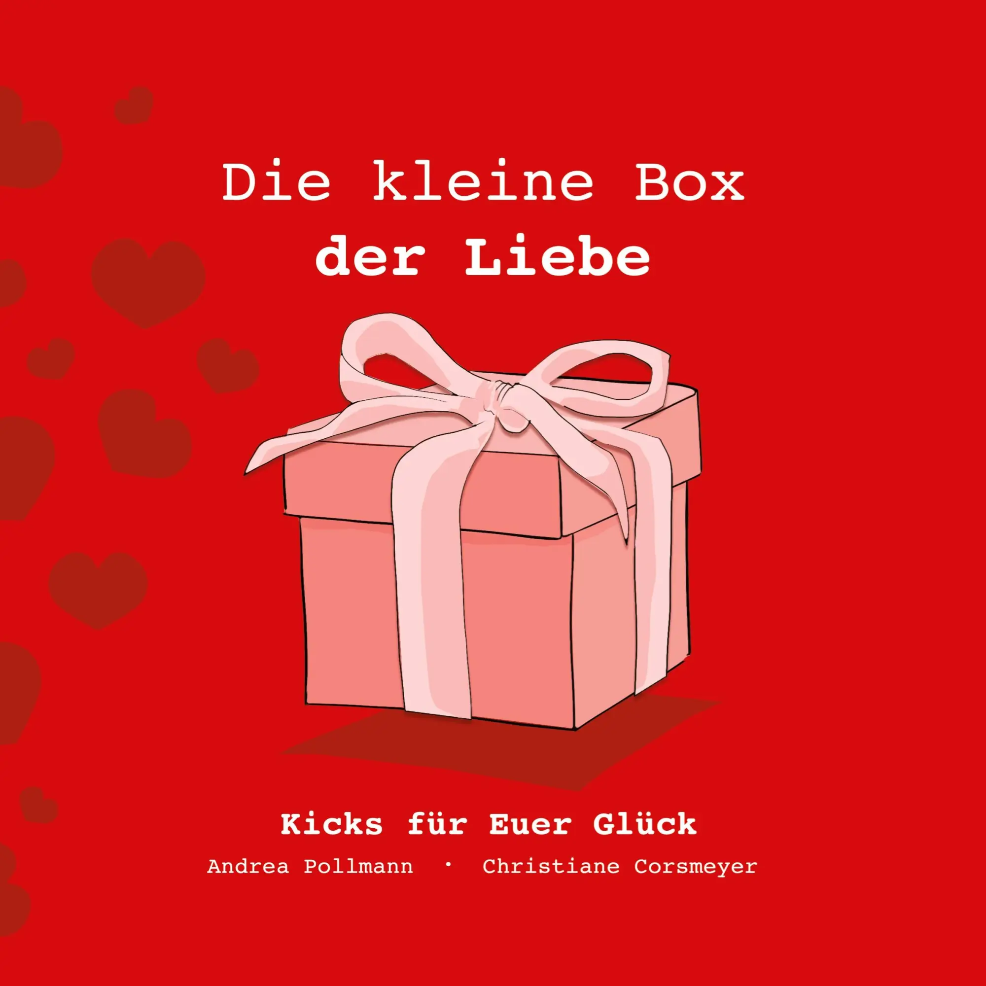 Cover: 9783384247735 | Die kleine Box der Liebe | Kicks für Euer Glück | Corsmeyer (u. a.)