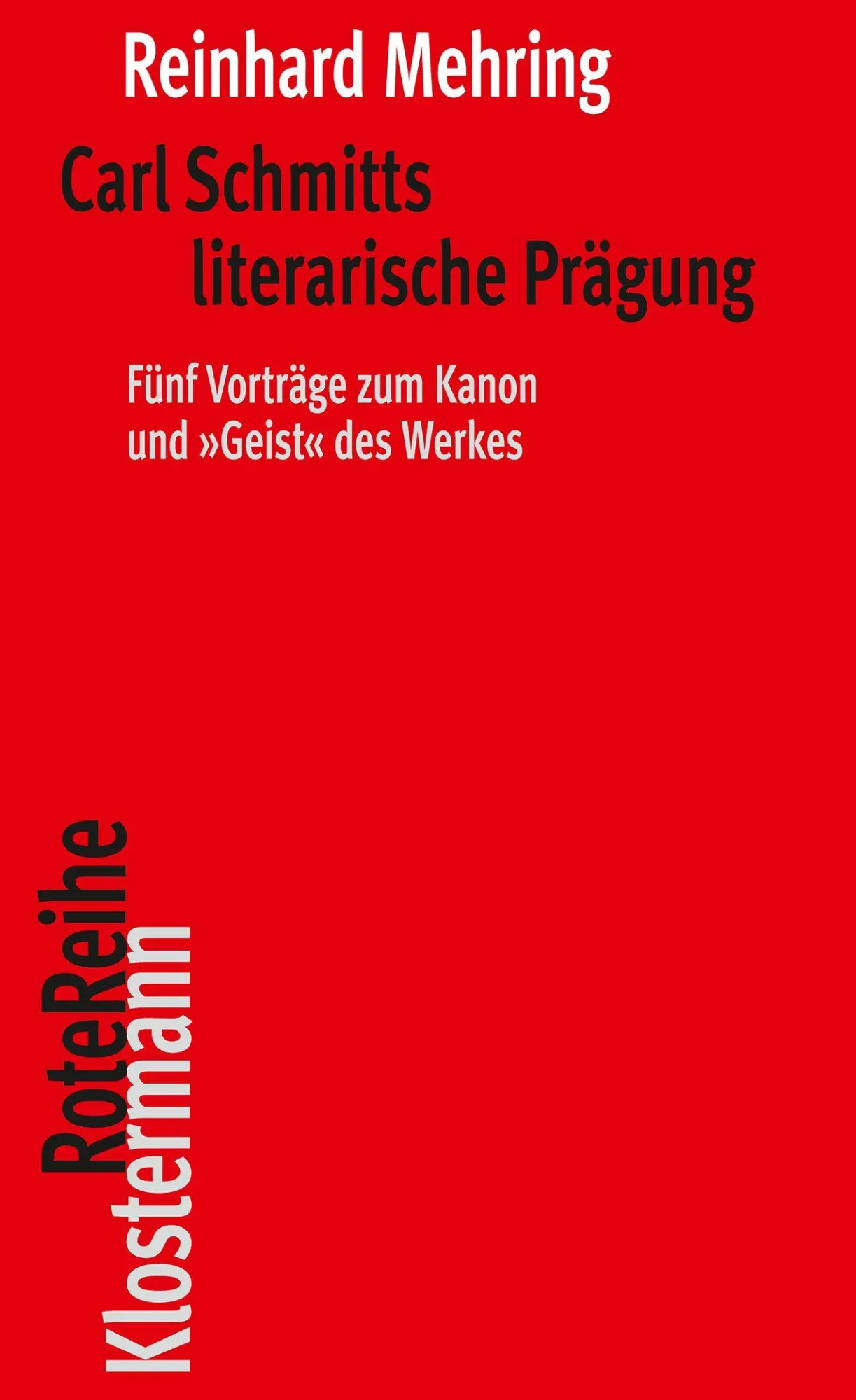 Cover: 9783465047735 | Carl Schmitts literarische Prägung | Reinhard Mehring | Taschenbuch