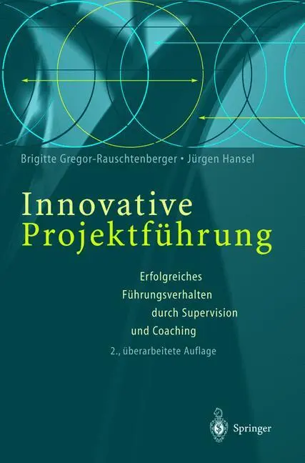 Cover: 9783540667735 | Innovative Projektführung | Jürgen Hansel (u. a.) | Taschenbuch | x