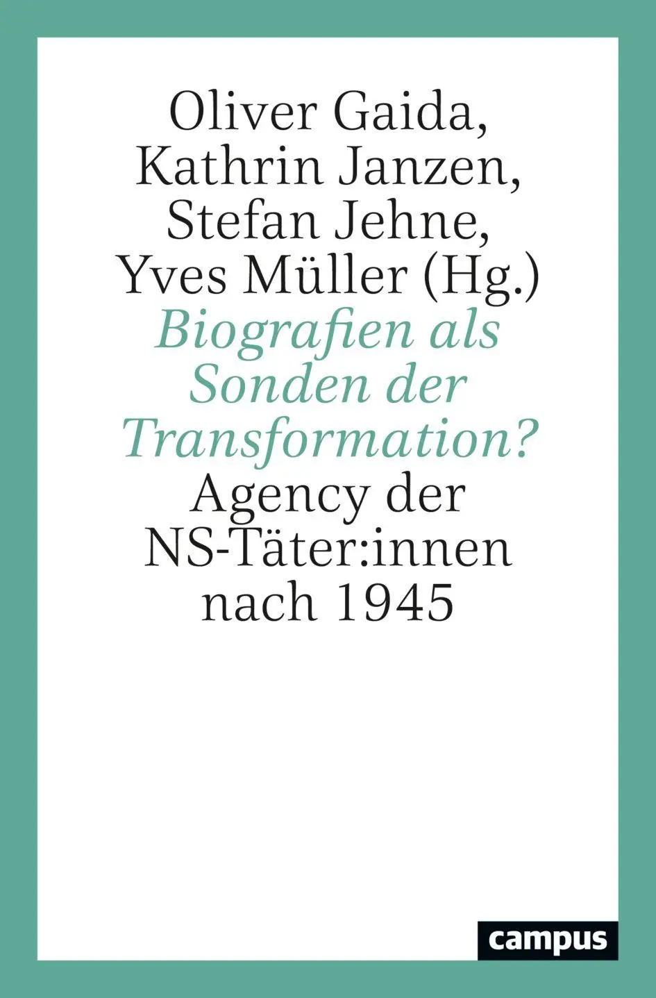 Cover: 9783593517735 | Biografien als Sonden der Transformation? | Oliver Gaida (u. a.)