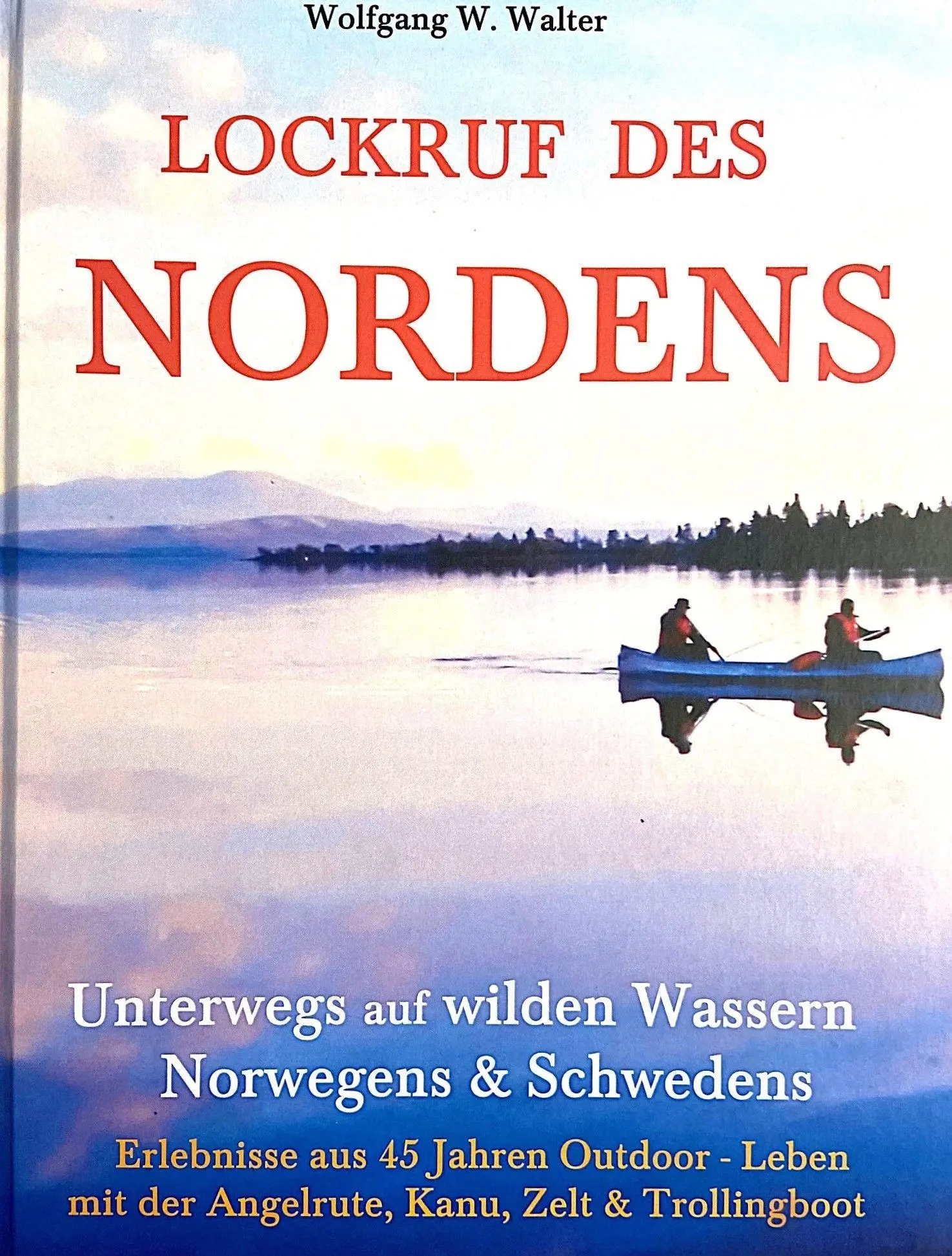 Cover: 9783905837735 | Lockruf des Nordens | Wolfgang W. Walter | Buch | Deutsch | 2026