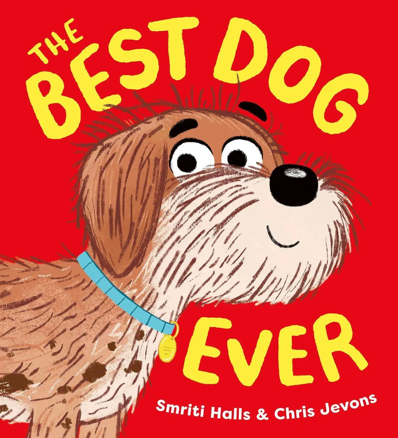 Cover: 9780702317835 | The Best Dog Ever | Smriti Halls | Taschenbuch | 32 S. | Englisch